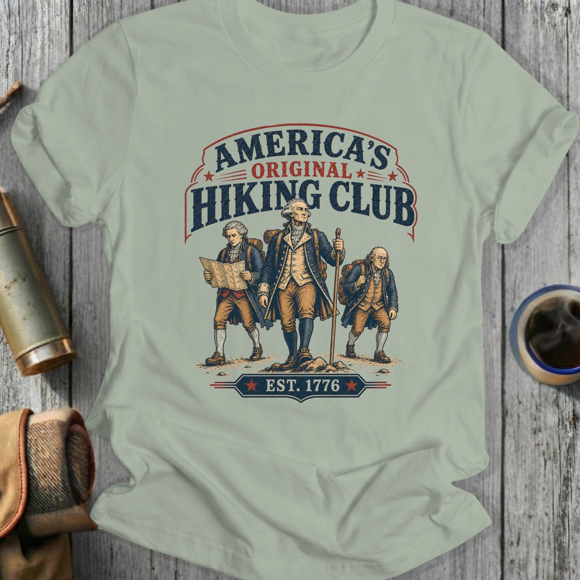 America's Original Hiking Club Est. 1776 t-shirt with three historical figures.