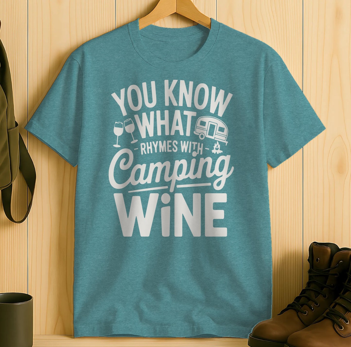 You Know What Rhymes With Camping Wine T-shirt