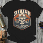 Black t-shirt with skull and hiking quote "JUST WALKING WHERE YOU MIGHT DIE".