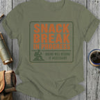 Olive t-shirt with distressed graphic: "Snack Break In Progress. Hiking Will Resume If Necessary."