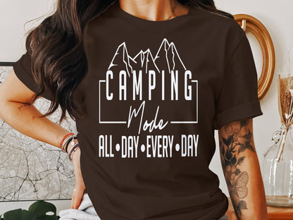Camping Mode All Day Every Day T-shirt product