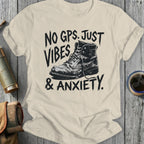 T-shirt with distressed boot and text "NO GPS. JUST VIBES & ANXIETY."
