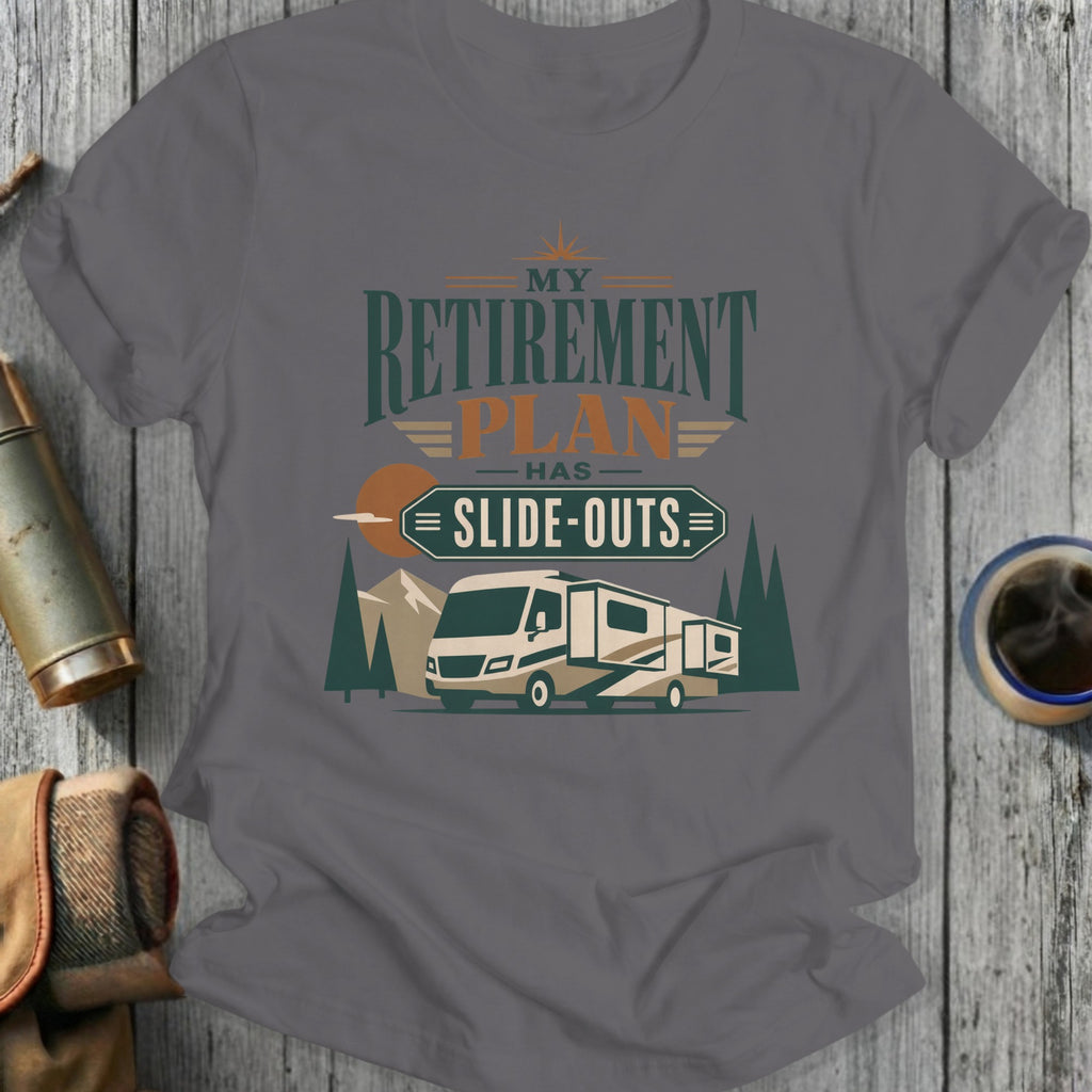 T-shirt with "My Retirement Plan Has Slide-Outs" text and RV graphic.