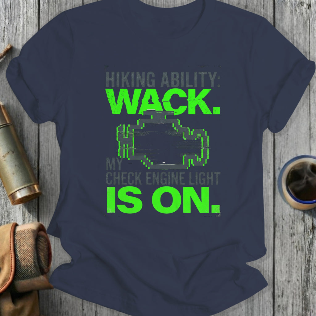 Navy t-shirt with glitchy check engine light graphic and "Hiking ability: Wack. My check engine light is on." text.