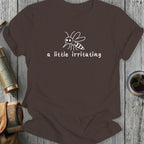 Brown t-shirt with white mosquito graphic and "a little irritating" text.