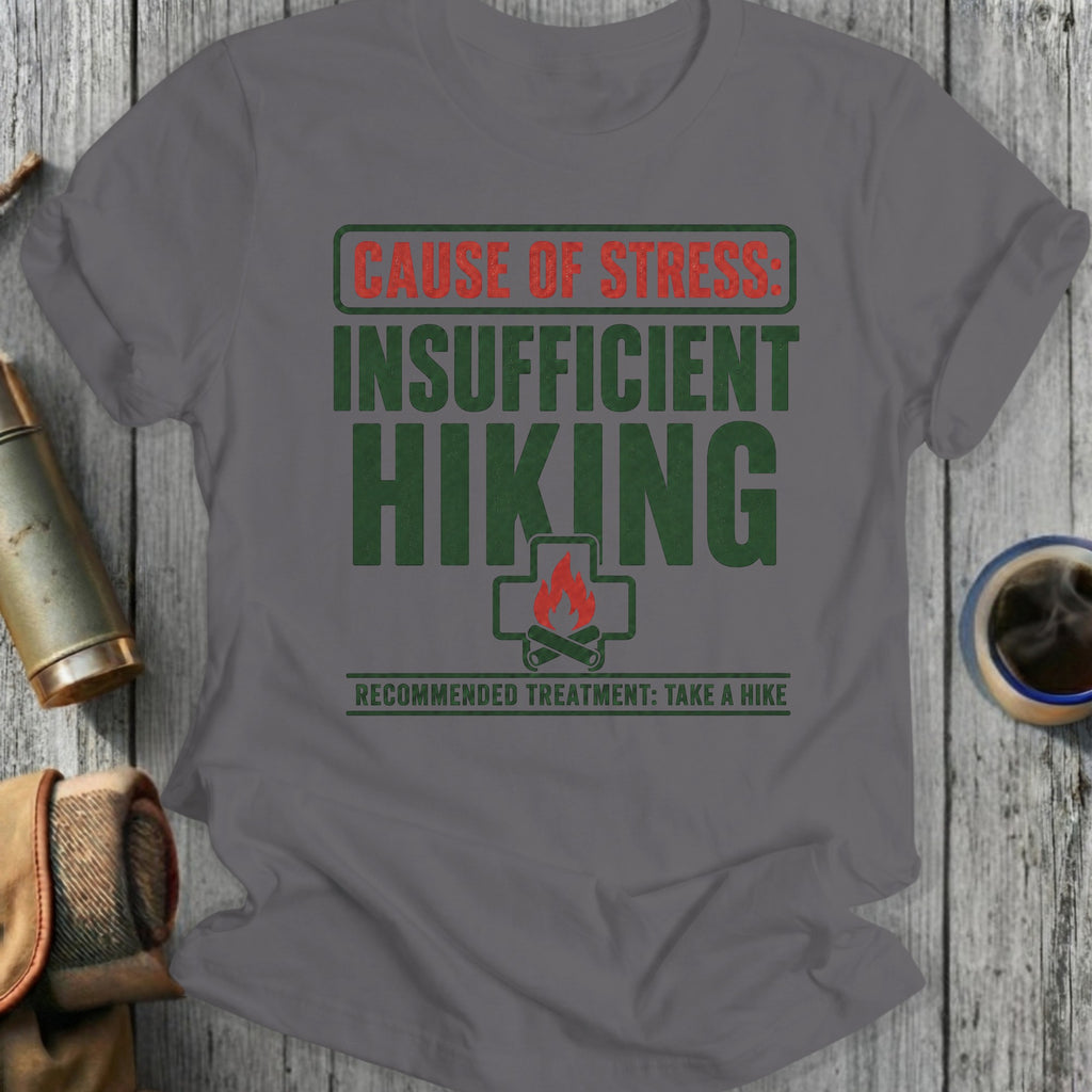 Cause of Stress: Insufficient Hiking. Recommended Treatment: Take a Hike.