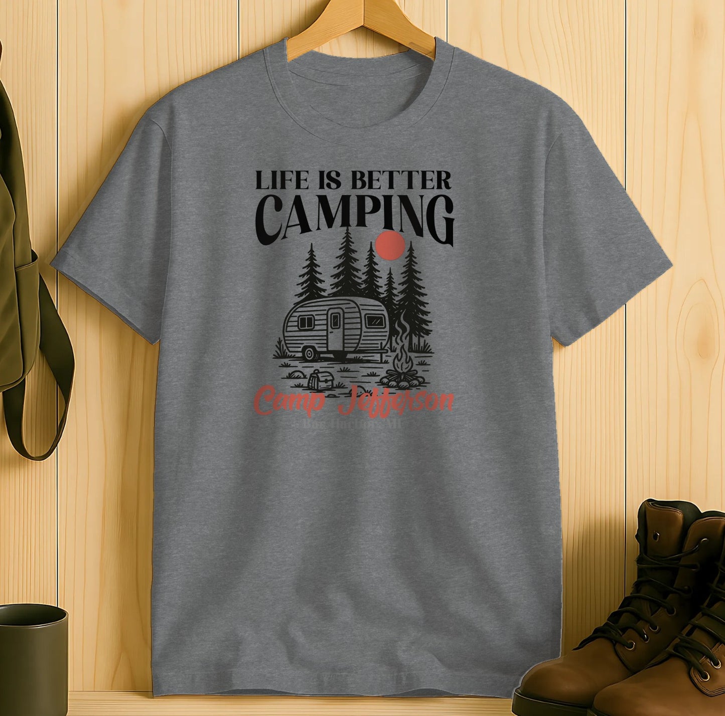 Life Is Better Camping Camp Jefferson T-Shirt product type