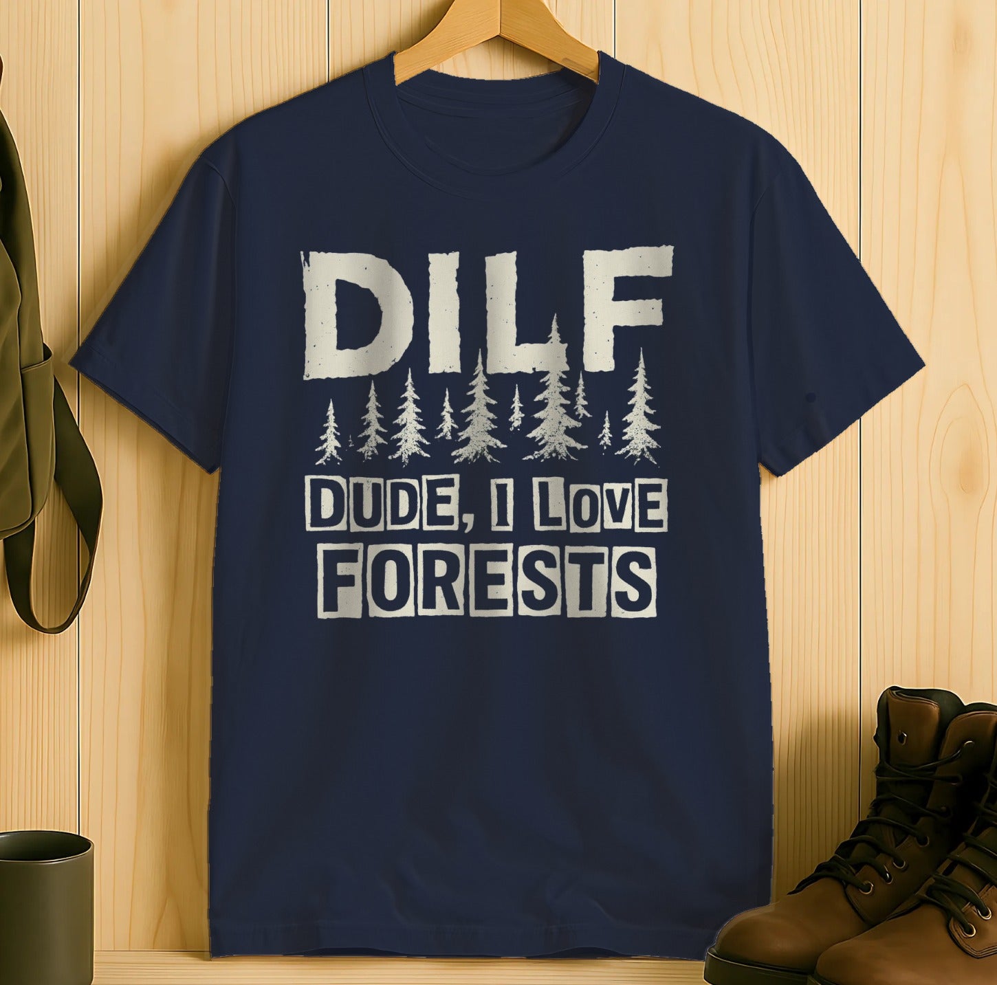 DILF Dude I Love Forests Graphic T-Shirt product type