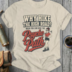 T-shirt graphic with text "Why Hike the High Road? When You Hike the Psycho Path" and a woman with hiking poles.