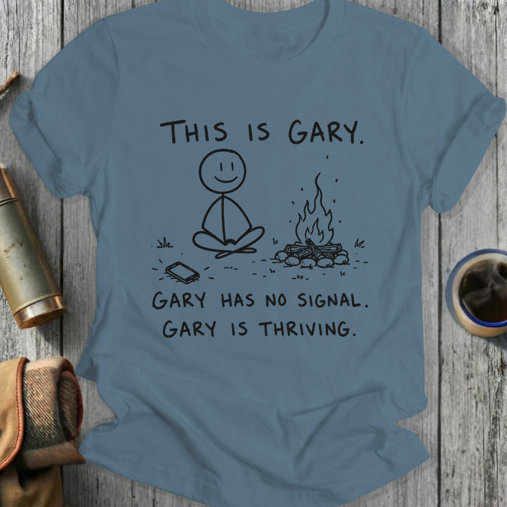 Stick figure Gary sits cross-legged by a campfire, text reads "This is Gary. Gary has no signal. Gary is thriving."