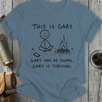 Stick figure Gary sits cross-legged by a campfire, text reads "This is Gary. Gary has no signal. Gary is thriving."